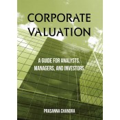 McgrawHill Education's Corporate Valuation : A Guide for Analysis, Managers & Investors by Prasanna Chandra